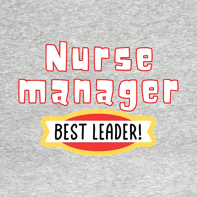 Nurse Manager by Haministic Harmony